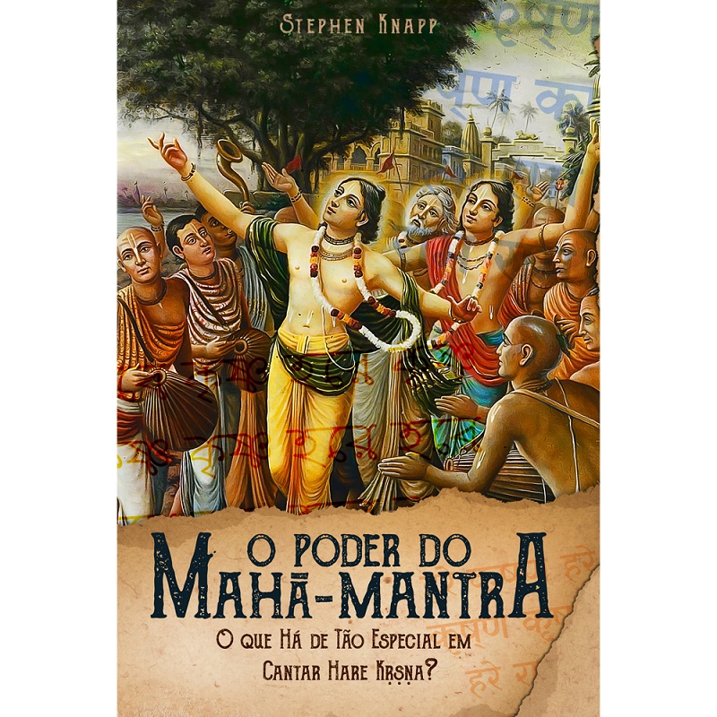 Sobre o Cantar do Mahā-mantra Hare Krishna 